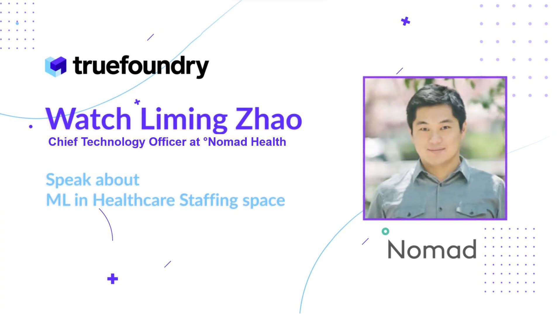 TrueFoundry with Nomad CTO discussing ML in Healthcare