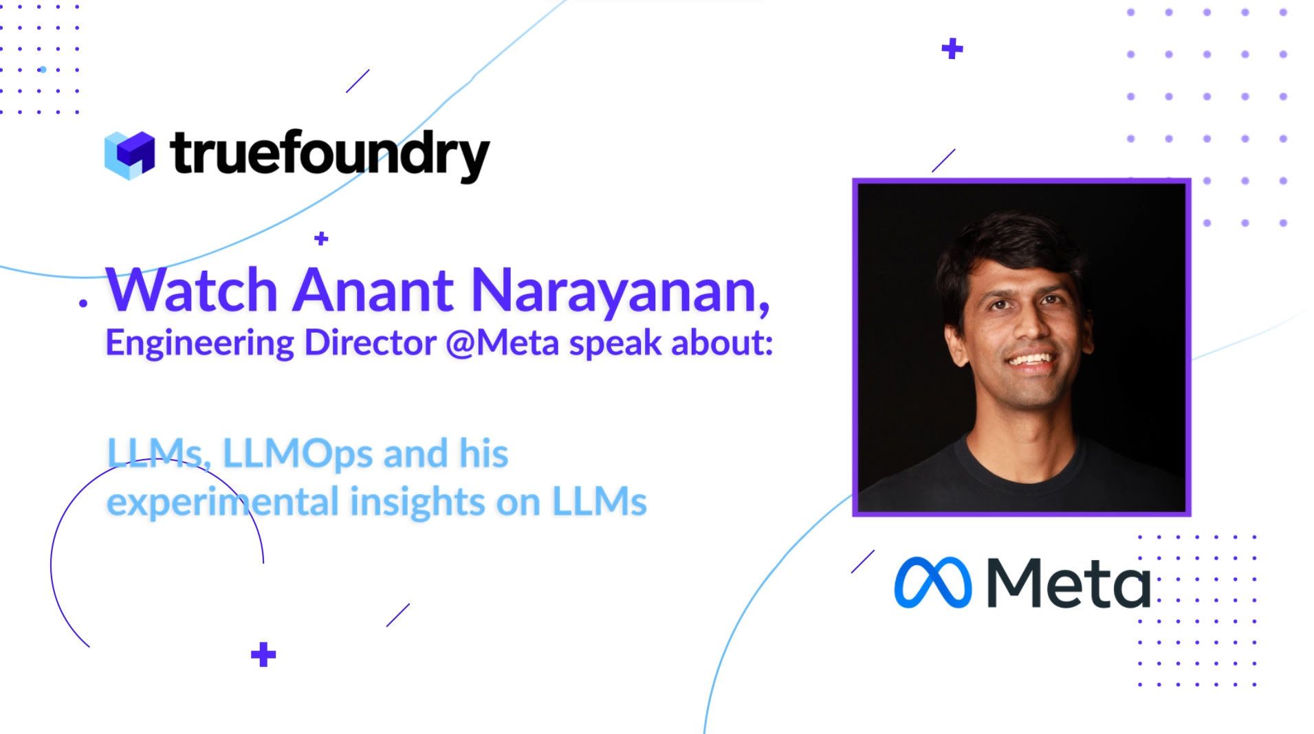 Innovating with LLMS: Anant, Engineering Director at Meta