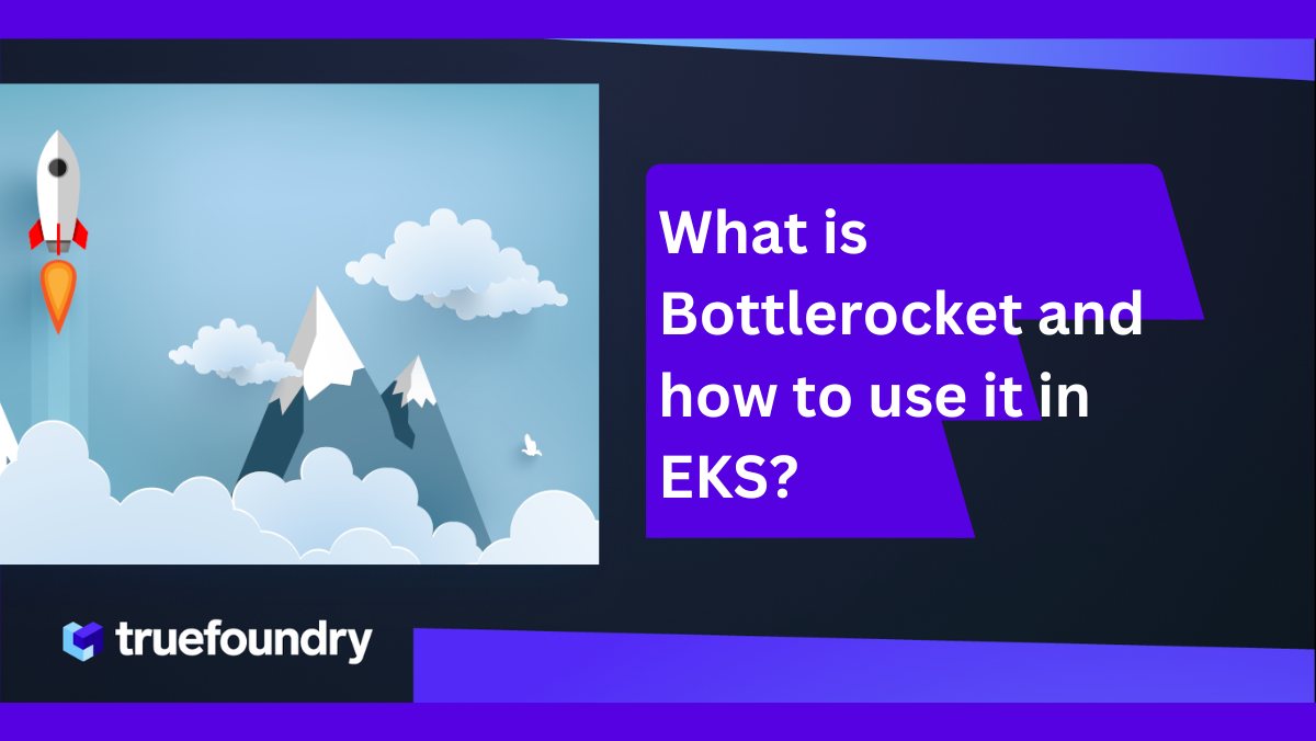 What is Bottlerocket and how to use it in EKS?