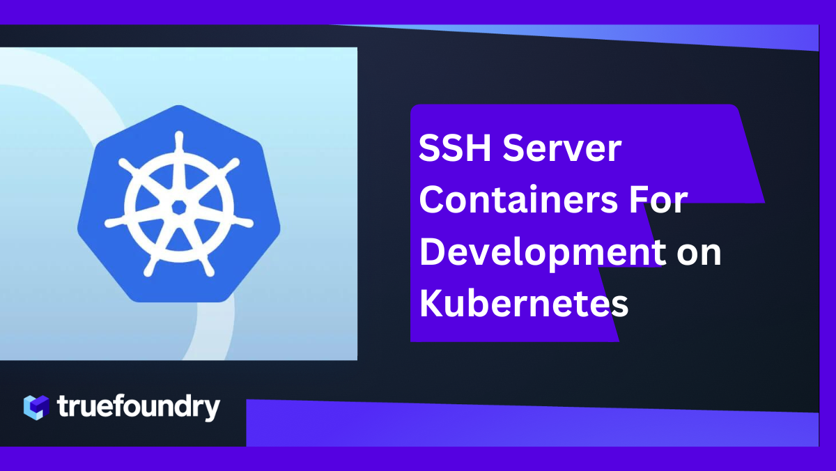 SSH Server Containers For Development on Kubernetes