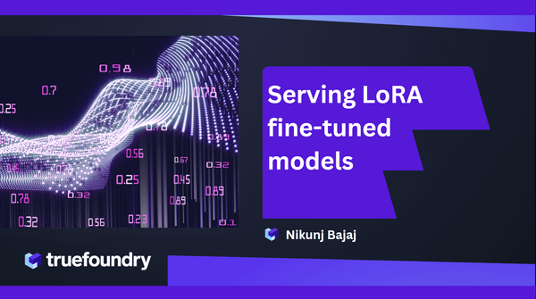 Efficiently Serving LoRA fine-tuned models